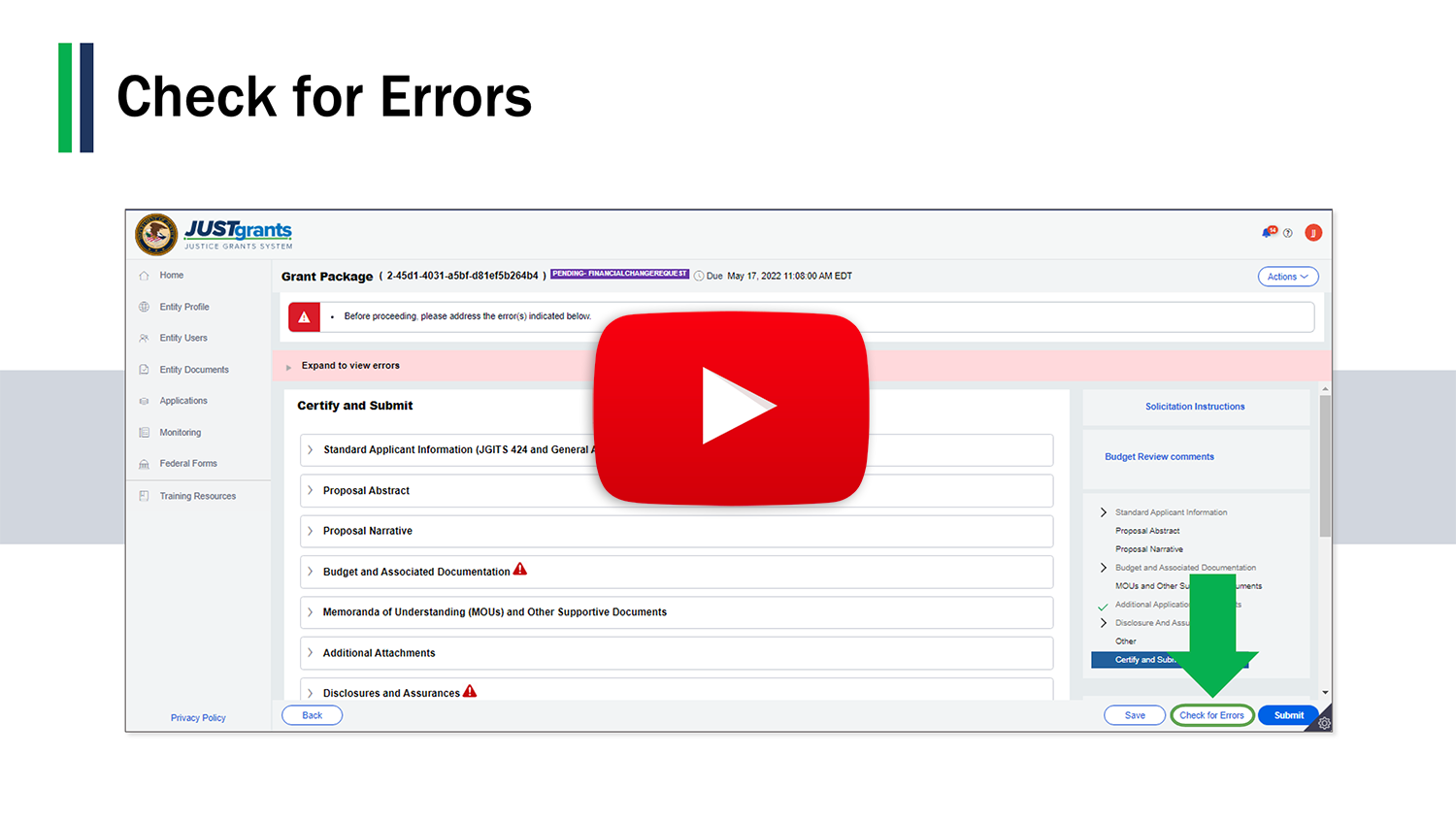 Video image showing a screenshot of how to check for errors when applying in JustGrants