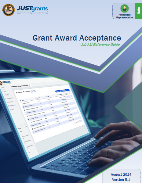 Grant Award Acceptance Job Aid Reference Guide - Version 5.1, August 2024