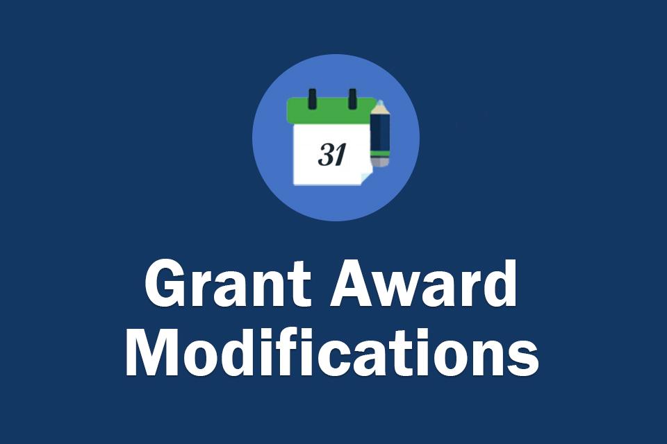 Grant Award Modifications