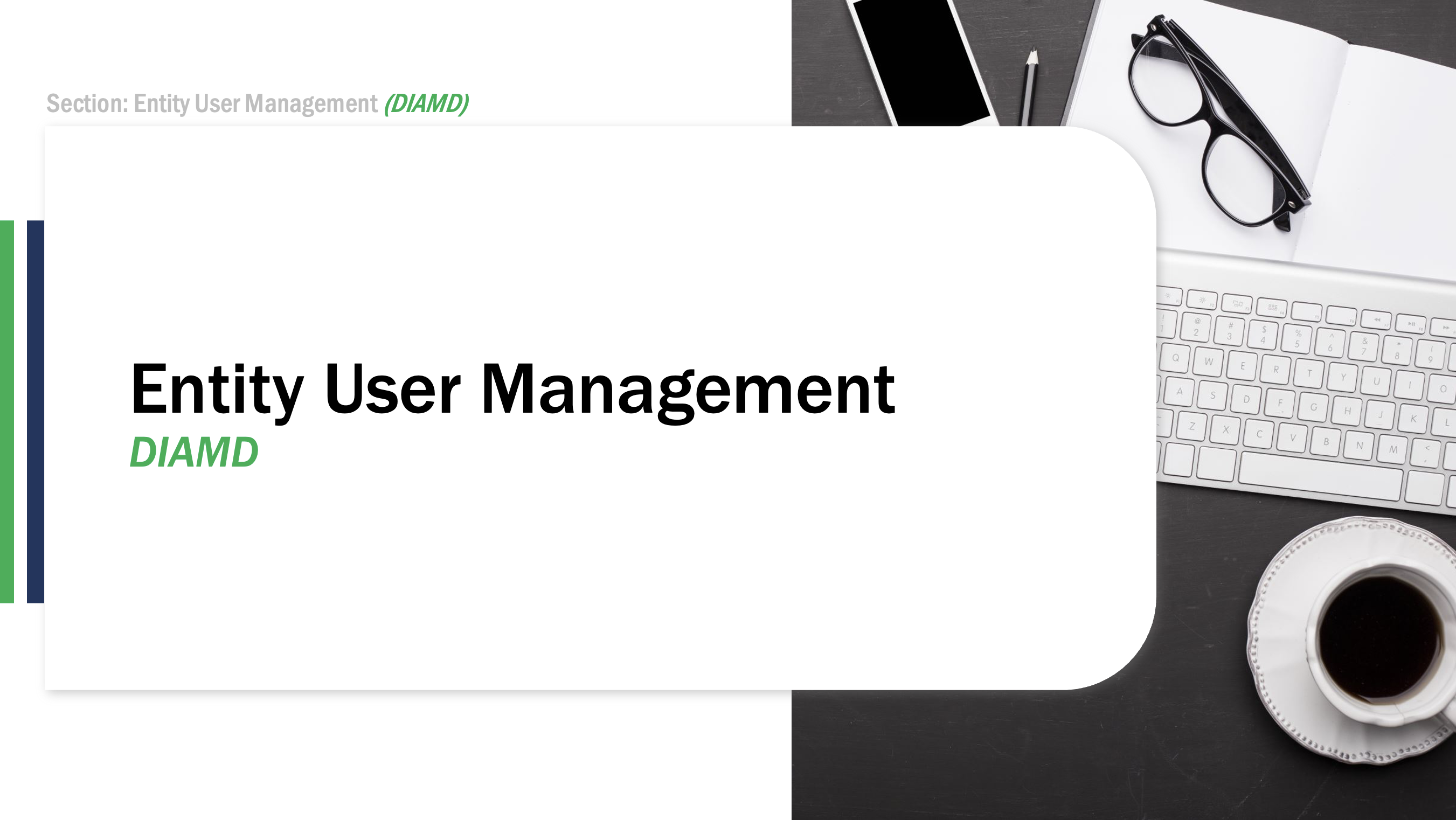 Training: Entity Management: Entity User Management - DIAMD